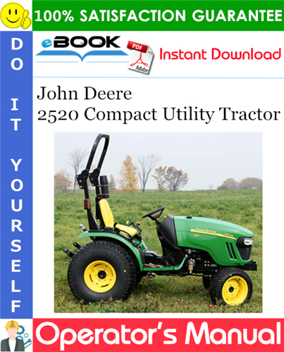 Thumbnail ☆☆ Best ☆☆ John Deere 2520 Compact Utility Tractor Operators Manual (Export Version) (Serial No.480001-)