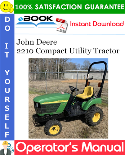 Thumbnail ☆☆ Best ☆☆ John Deere 2210 Compact Utility Tractor Operators Manual (Australian Version) (Serial No.110001-) Thumbnail ☆☆ Best ☆☆ John Deere 2210 Compact Utility Tractor Operators Manual (Australian Version) (Serial No.110001-)