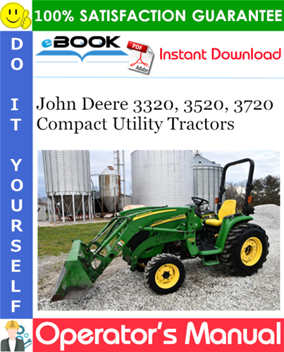 Thumbnail ☆☆ Best ☆☆ John Deere 3320, 3520, 3720 Compact Utility Tractors Operators Manual (European Version) #3