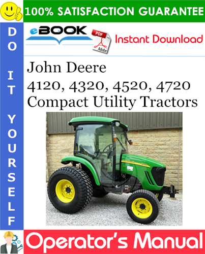 Thumbnail ☆☆ Best ☆☆ John Deere 4120, 4320, 4520, 4720 Compact Utility Tractors Operators Manual (Australian Version) #2