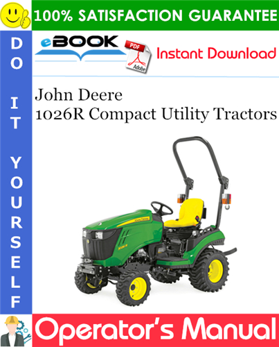 Thumbnail ☆☆ Best ☆☆ John Deere 1026R Compact Utility Tractors Operators Manual (European Version) (Serial No.215000-)