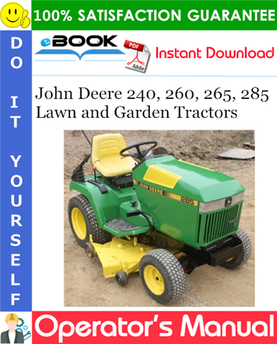 Thumbnail ☆☆ Best ☆☆ John Deere 240, 260, 265, 285 Lawn and Garden Tractors Operators Manual Thumbnail ☆☆ Best ☆☆ John Deere 240, 260, 265, 285 Lawn and Garden Tractors Operators Manual
