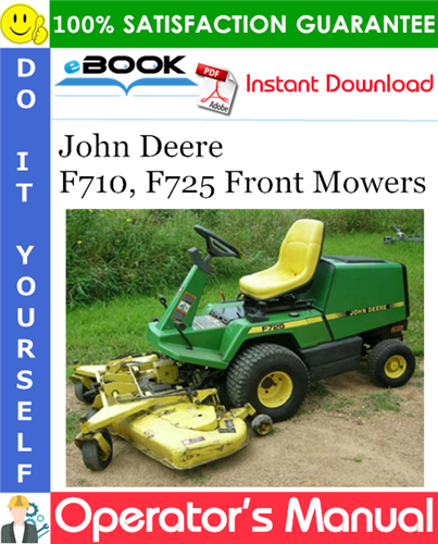 Thumbnail ☆☆ Best ☆☆ John Deere F710, F725 Front Mowers Operators Manual (Serial No.10001-)