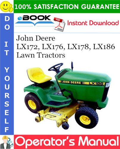 Thumbnail ☆☆ Best ☆☆ John Deere LX172, LX176, LX178, LX186 Lawn Tractors Operators Manual (Serial No.010,001-)