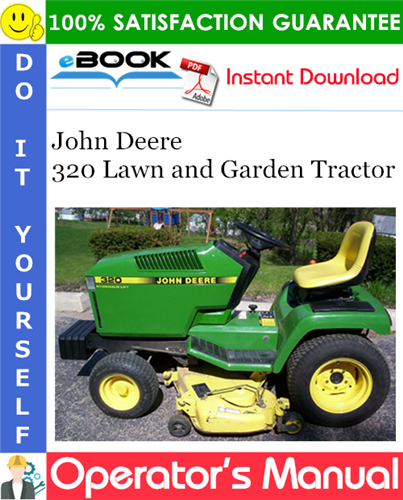 Thumbnail ☆☆ Best ☆☆ John Deere 320 Lawn and Garden Tractor Operators Manual (Serial No.130001-)