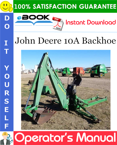 Thumbnail ☆☆ Best ☆☆ John Deere 10A Backhoe Operators Manual (North American Version)