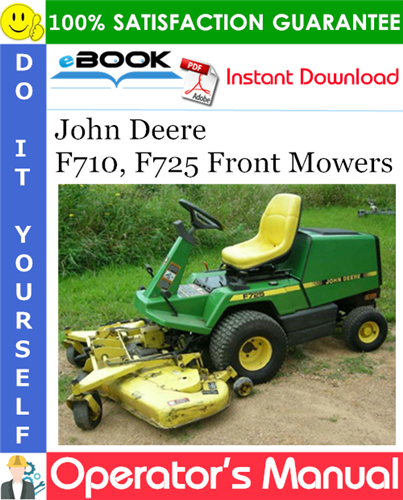 Thumbnail ☆☆ Best ☆☆ John Deere F710, F725 Front Mowers Operators Manual (North American Version) (Serial No.050001-)