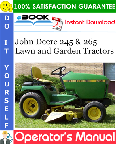 Thumbnail ☆☆ Best ☆☆ John Deere 245 & 265 Lawn and Garden Tractors Operators Manual (North American Version) (Serial No.130001-)