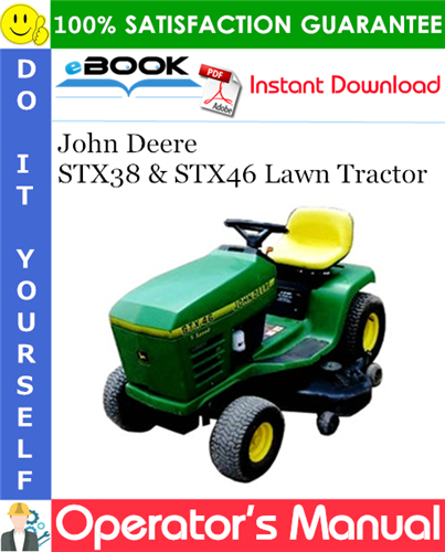 Thumbnail ☆☆ Best ☆☆ John Deere STX38 & STX46 Lawn Tractor Operators Manual Thumbnail ☆☆ Best ☆☆ John Deere STX38 & STX46 Lawn Tractor Operators Manual