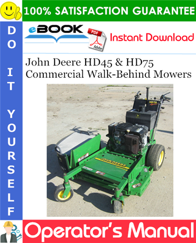 Thumbnail ☆☆ Best ☆☆ John Deere HD45 & HD75 Commercial Walk-Behind Mowers Operators Manual (North American Version) (Serial No.010001-)