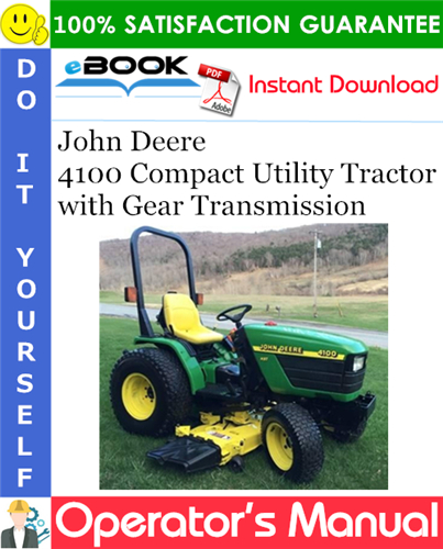 Thumbnail ☆☆ Best ☆☆ John Deere 4100 Compact Utility Tractor with Gear Transmission Operators Manual (European Version)