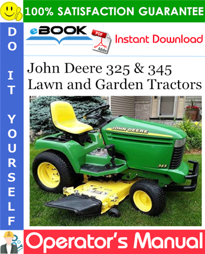 Thumbnail ☆☆ Best ☆☆ John Deere 325 & 345 Lawn and Garden Tractors Operators Manual (North American Version) (Serial No.070001-)