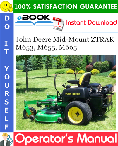 Thumbnail ☆☆ Best ☆☆ John Deere Mid-Mount ZTRAK M653, M655, M665 Operators Manual (North American Version)