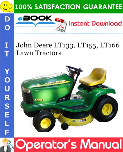 Thumbnail ☆☆ Best ☆☆ John Deere LT133, LT155, LT166 Lawn Tractors Operators Manual (North American Version) (Serial No.085,001-)