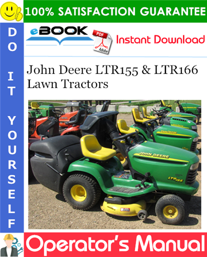 Thumbnail ☆☆ Best ☆☆ John Deere LTR155 & LTR166 Lawn Tractors Operators Manual (Export Version) Thumbnail ☆☆ Best ☆☆ John Deere LTR155 & LTR166 Lawn Tractors Operators Manual (Export Version)