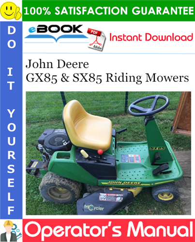 Thumbnail ☆☆ Best ☆☆ John Deere GX85 & SX85 Riding Mowers Operators Manual (Serial No.105001-) (North American Version)