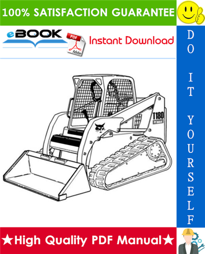 Thumbnail ☆☆ Best ☆☆ Bobcat T180 Turbo, T180 Turbo High Flow Compact Track Loader Operation & Maintenance Manual
