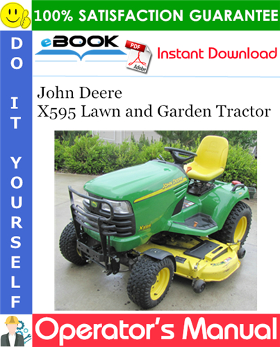 Thumbnail ☆☆ Best ☆☆ John Deere X595 Lawn and Garden Tractor Operators Manual (North American Version) (Serial No.010001-)