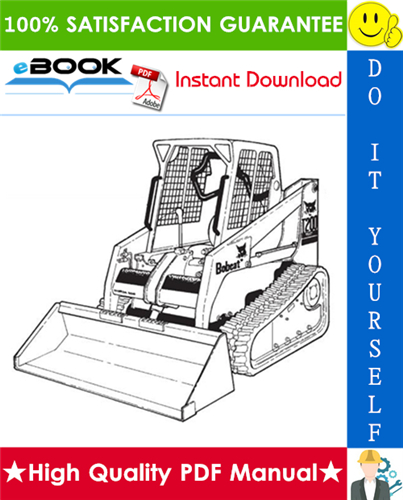Thumbnail ☆☆ Best ☆☆ Bobcat T200 Turbo, T200 Turbo High Flow Compact Track Loader Operation & Maintenance Manual