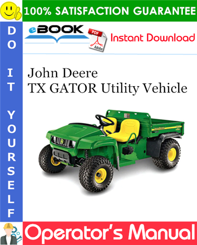 Thumbnail ☆☆ Best ☆☆ John Deere TX GATOR Utility Vehicle Operators Manual (North American Version) (Serial No.030001-)