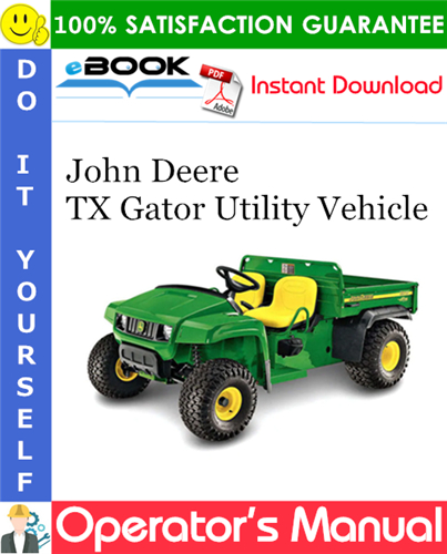 Thumbnail ☆☆ Best ☆☆ John Deere TX Gator Utility Vehicle Operators Manual (Export Version) (Serial No.030001-)
