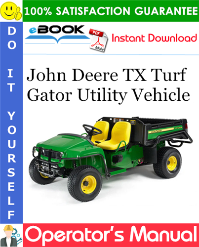 Thumbnail ☆☆ Best ☆☆ John Deere TX Turf Gator Utility Vehicle Operators Manual (Export Version) (Serial No.010001-)