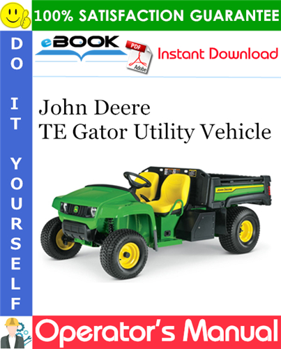 Thumbnail ☆☆ Best ☆☆ John Deere TE Gator Utility Vehicle Operators Manual (Export Version) (Serial No.050001-)