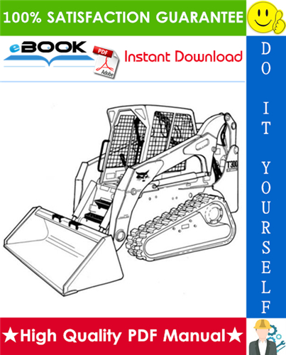 Thumbnail ☆☆ Best ☆☆ Bobcat T300 Turbo, T300 Turbo High Flow Compact Track Loader Operation & Maintenance Manual