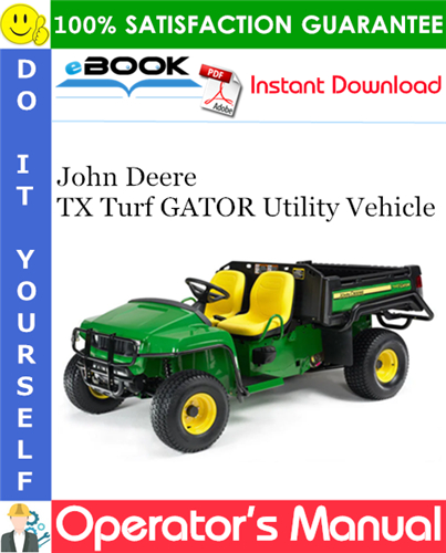 Thumbnail ☆☆ Best ☆☆ John Deere TX Turf GATOR Utility Vehicle Operators Manual (Export Version) (Serial No.050001-)