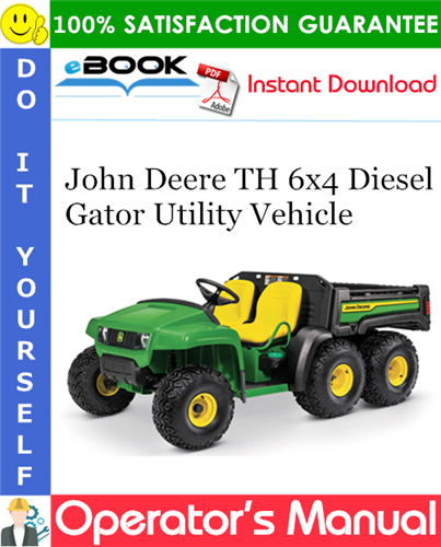Thumbnail ☆☆ Best ☆☆ John Deere TH 6x4 Diesel Gator Utility Vehicle Operators Manual (North American Version) (Serial No.050001-)