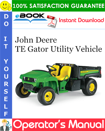 Thumbnail ☆☆ Best ☆☆ John Deere TE Gator Utility Vehicle Operators Manual (North American Version) (Serial No.050001-) Thumbnail ☆☆ Best ☆☆ John Deere TE Gator Utility Vehicle Operators Manual (North American Version) (Serial No.050001-)