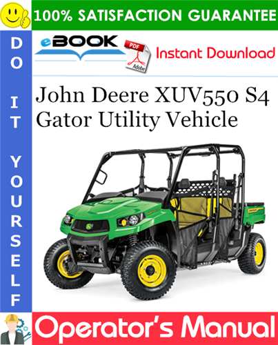 Thumbnail ☆☆ Best ☆☆ John Deere XUV550 S4 Gator Utility Vehicle Operators Manual (Export Version)