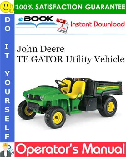 Thumbnail ☆☆ Best ☆☆ John Deere TE GATOR Utility Vehicle Operators Manual (Export Version) (Serial No.070001-)