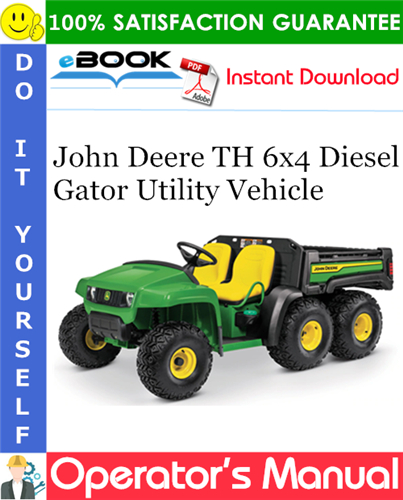 Thumbnail ☆☆ Best ☆☆ John Deere TH 6x4 Diesel Gator Utility Vehicle Operators Manual (North American Version) (Serial No.070001-)