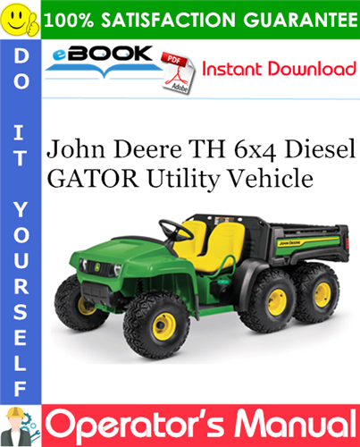 Thumbnail ☆☆ Best ☆☆ John Deere TH 6x4 Diesel GATOR Utility Vehicle Operators Manual (Export Version) (Serial No.070001-)