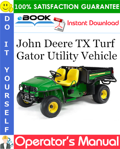 Thumbnail ☆☆ Best ☆☆ John Deere TX Turf Gator Utility Vehicle Operators Manual (Export Version) (Serial No.070001-)