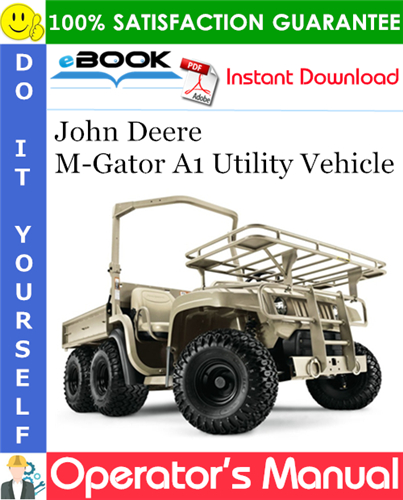 Thumbnail ☆☆ Best ☆☆ John Deere M-Gator A1 Utility Vehicle Operators Manual (North American Version) (Serial No.090001-)