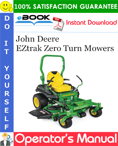 Thumbnail ☆☆ Best ☆☆ John Deere EZtrak Zero Turn Mowers Operators Manual (North American Version) (Serial No.130001-)