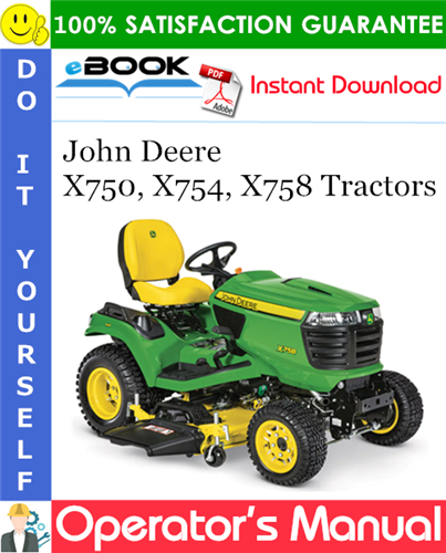 Thumbnail ☆☆ Best ☆☆ John Deere X750, X754, X758 Tractors Operators Manual (North American Version) (Serial No.010001-)