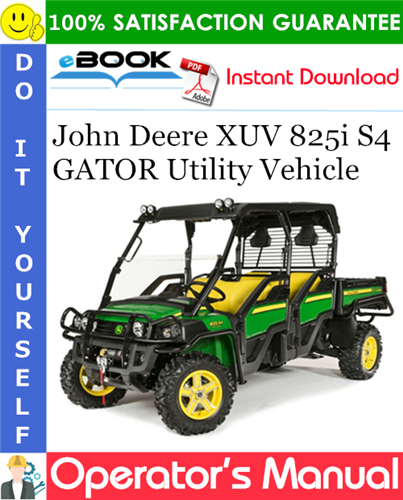 Thumbnail ☆☆ Best ☆☆ John Deere XUV 825i S4 GATOR Utility Vehicle Operators Manual (North American Version) (Serial No.060001-)