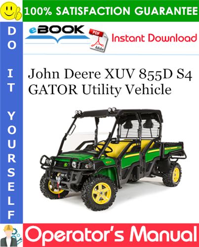 Thumbnail ☆☆ Best ☆☆ John Deere XUV 855D S4 GATOR Utility Vehicle Operators Manual (North American Version) (Serial No.060001-)