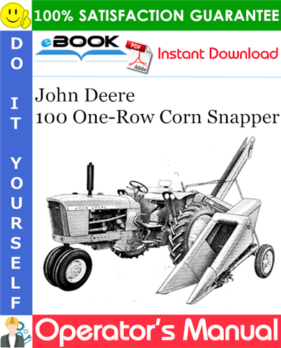 Thumbnail ☆☆ Best ☆☆ John Deere 100 One-Row Corn Snapper Operators Manual