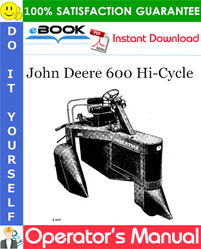 Thumbnail ☆☆ Best ☆☆ John Deere 600 Hi-Cycle Operators Manual (Effective Serial No.600-101) Thumbnail ☆☆ Best ☆☆ John Deere 600 Hi-Cycle Operators Manual (Effective Serial No.600-101)