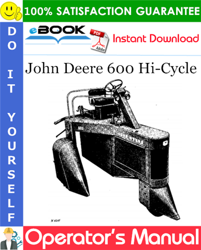 Thumbnail ☆☆ Best ☆☆ John Deere 600 Hi-Cycle Operators Manual (Serial No.600-301) Thumbnail ☆☆ Best ☆☆ John Deere 600 Hi-Cycle Operators Manual (Serial No.600-301)