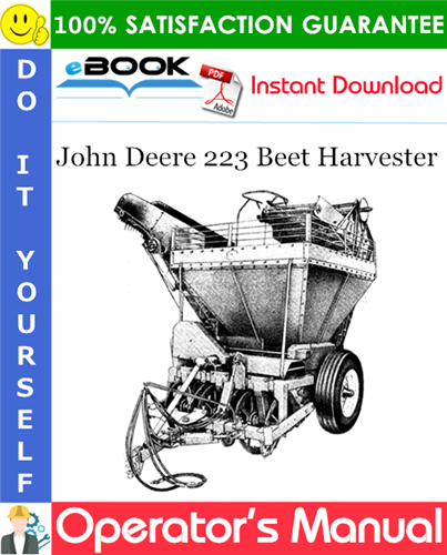 Thumbnail ☆☆ Best ☆☆ John Deere 223 Beet Harvester Operators Manual (Serial No.223-1085)