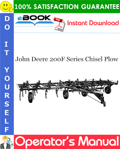 Thumbnail ☆☆ Best ☆☆ John Deere 200F Series Chisel Plow Operators Manual