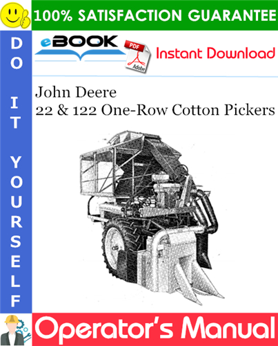 Thumbnail ☆☆ Best ☆☆ John Deere 22 & 122 One-Row Cotton Pickers Operators Manual