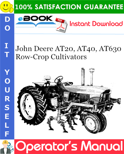 Thumbnail ☆☆ Best ☆☆ John Deere AT20, AT40, AT630 Row-Crop Cultivators Operators Manual