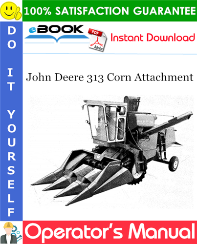Thumbnail ☆☆ Best ☆☆ John Deere 313 Corn Attachment Operators Manual