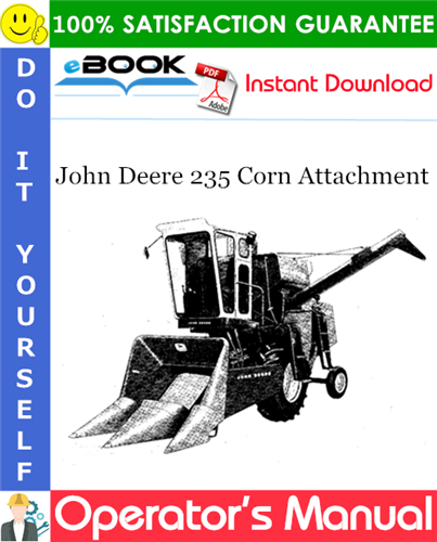 Thumbnail ☆☆ Best ☆☆ John Deere 235 Corn Attachment Operators Manual Thumbnail ☆☆ Best ☆☆ John Deere 235 Corn Attachment Operators Manual